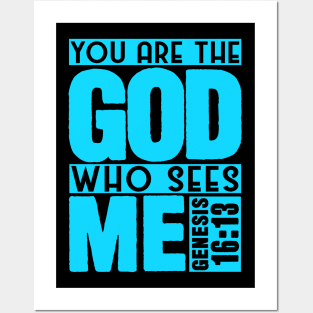 Genesis 16:13 God Who Sees Me Posters and Art